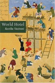 Cover of: World hotel by Reetika Vazirani