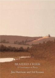 Cover of: Braided Creek: a conversation in poetry