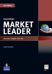 Cover of: Market Leader 3rd Edition Intermediate Test File by 