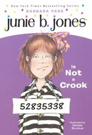 Cover of: Junie B Jones Is Not a Crook
            
                Junie B Jones Turtleback