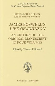 Cover of: James Boswells Life of Johnson An Edition of the Original Manuscript in Four Volumes Volume 3
            
                Yale Editions of the Private Papers Jame