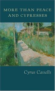Cover of: More than peace and cypresses by Cyrus Cassells