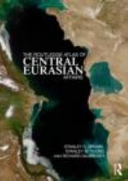 Cover of: The Routledge Atlas Of Central Eurasian Affairs by Stanley D. Brunn