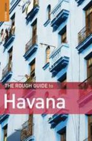 Cover of: The Rough Guide to Havana
            
                Rough Guide to Havana