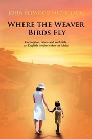 Cover of: Where the Weaver Birds Fly