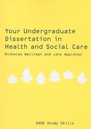 Cover of: Your Undergraduate Dissertation in Health and Social Care
            
                Sage Study Skills by 