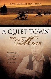 A Quiet Town No More by Kevin Drake