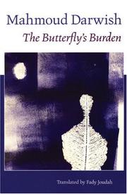 The Butterfly's Burden by Mahmud Darwish, Mahmoud Darwish, Fady Joudah