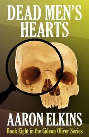 Cover of: Dead Mens Hearts Book Eight in the Gideon Oliver Series