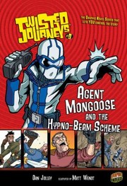 Cover of: Agent Mongoose and the HypnoBeam Scheme
            
                Twisted Journeys Paperback by 