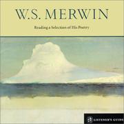 Cover of: W.S. Merwin: A Listener's Guide (Copper Canyon Listener's Guides)