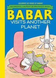 Cover of: Babar Visits Another Planet by 