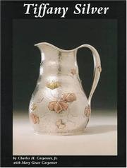 Cover of: Tiffany Silver by Charles H. Carpenter, Charles H. Carpenter, Mary Grace Carpenter