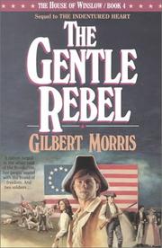 Cover of: The Gentle Rebel: The House of Winslow #4