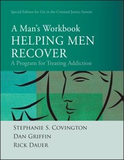 Cover of: Helping Men Recover A Mans Workbook A Program for Treating Addiction by 