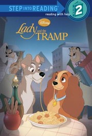 Cover of: Lady and the Tramp Disney Lady and the Tramp
            
                Step Into Reading  Level 1  Library