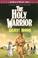 Cover of: The Holy Warrior