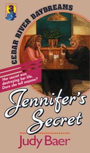 Cover of: Jennifer's Secret (Cedar River Daydreams #3) by Judy Baer