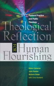 Theological Reflection for Human Flourishing by Victoria Slater