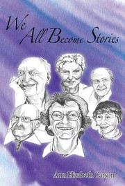 Cover of: We All Become Stories