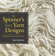 The Spinners Book of Yarn Designs by Sarah Anderson