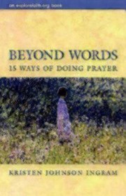 Cover of: Beyond Words 15 Ways Of Doing Prayer by 