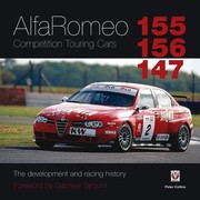 Cover of: Alfa Romeo Competition Touring Cars 155 156 147 The Development And Racing History