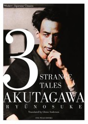 Cover of: 3 Strange Tales
            
                Modern Japanese Classics