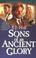 Cover of: Sons of an ancient glory