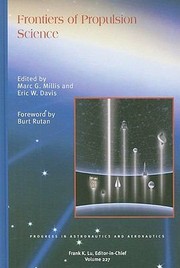 Cover of: Frontiers of Propulsion Science
            
                Progress in Astronautics and Aeronautics by 