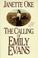 Cover of: The calling of Emily Evans