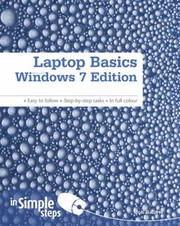 Cover of: Laptop Basics with Windows 7 in Simple Steps