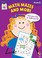 Cover of: Math Mazes and More Grade 1
            
                Stick Kid Workbook