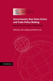 Cover of: Governments NonState Actors and Trade PolicyMaking