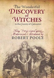 Cover of: The Wonderful Discovery of Witches in the County of Lancaster