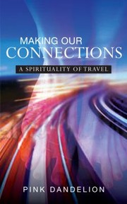 Cover of: Making Our Connections by 