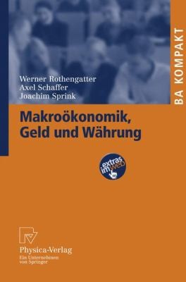 Makrookonomik Geld Und Wahrung BA Kompakt 2019