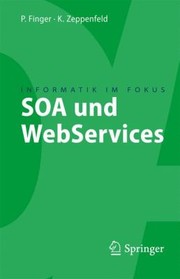 Cover of: Soa Und Webservices
            
                Informatik Im Fokus