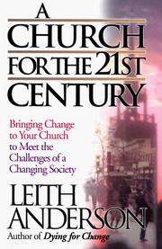 Cover of: A church for the 21st century by Leith Anderson