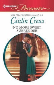 Cover of: No More Sweet Surrender
            
                Harlequin Presents by 
