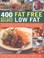 Cover of: 400 BestEver Recipes Fat Free Low Fat
