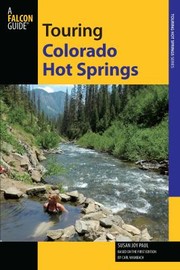 Cover of: Touring Colorado Hot Springs