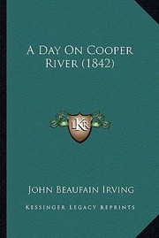 Cover of: A Day on Cooper River 1842 a Day on Cooper River 1842