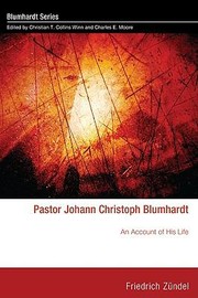 Cover of: Pastor Johann Christoph Blumhardt
            
                Blumhardt