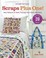 Cover of: Scraptherapy Scraps Plus One New Patterns To Quilt Through Your Stash With Ease