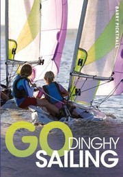 Cover of: Go Dinghy Sailing