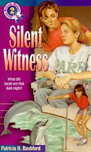 Cover of: Silent witness by Patricia H. Rushford