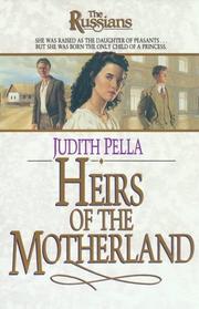 Cover of: Heirs of the motherland by Judith Pella
