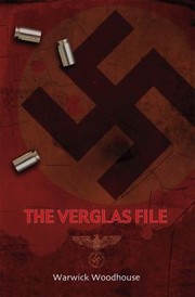 The Verglas File by MR Warwick Woodhouse
