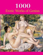Cover of: 1000 Erotic Works Of Genius by 
